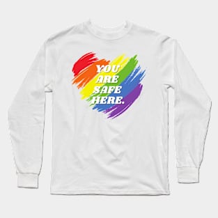 You Are Safe Here Heart Long Sleeve T-Shirt